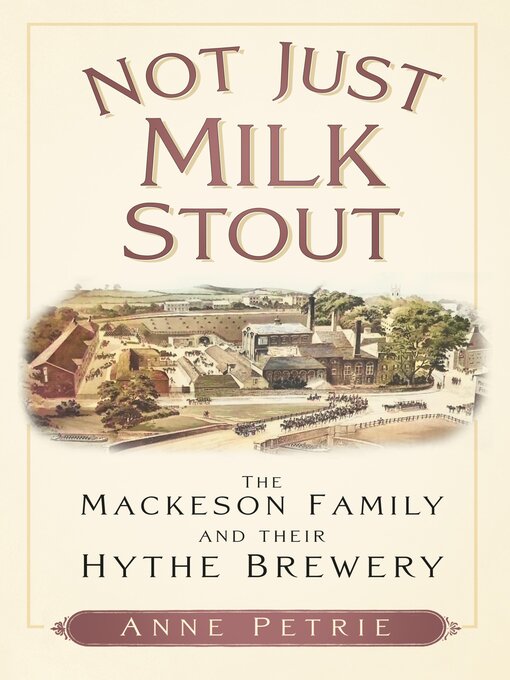 Title details for Not Just Milk Stout by Anne Petrie - Wait list